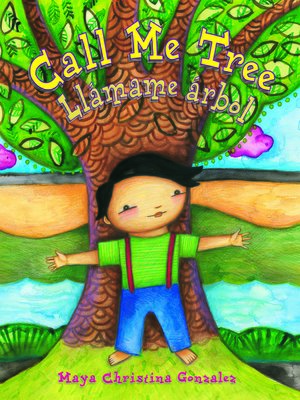 cover image of Call Me Tree / Llámame árbol